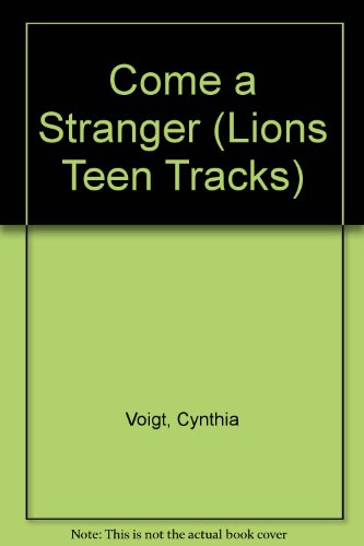 Book Come a Stranger (Lions Teen Tracks) free