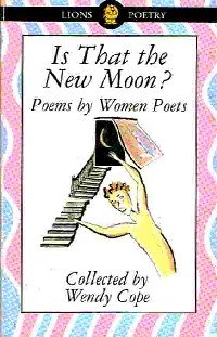 Book Is That the New Moon?: Poems by Women Poets free