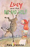 Book Lucy and the Big Bad Wolf (A Young Lion Storybook) free