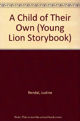 Book A Child of Their Own (Young Lion Storybook) free