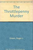 Book The Throttlepenny Murder free