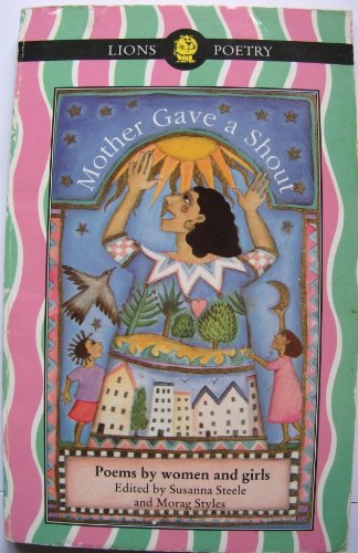 Book Mother Gave A Shout: Poems By Women And Girls free
