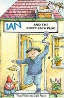 Book The Staple Street Gang: Ian and the Stripey Bath Plug (The Staple Street Gang) free
