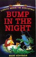 Book Bump in the Night (Stories Under the Bedclothes) free
