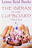 Book The Indian Trilogy:  The Indian in the Cupboard / Return of the Indian / The Secret of the Indian free