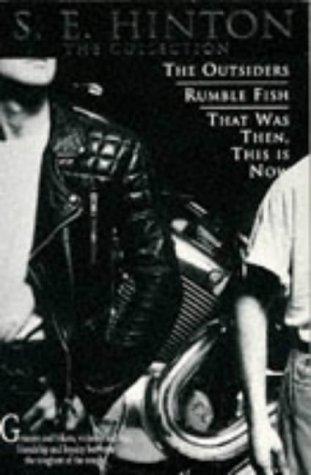 Book S.E. Hinton: the Collection: The Outsiders / Rumble Fish / That Was Then, This Is Now free
