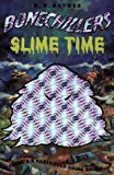 Book Slime Time (Bone Chillers, No 10) free