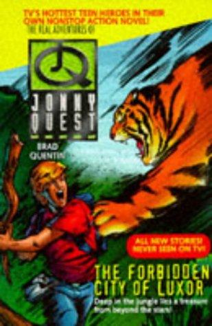 Book Jonny Quest: The Forbidden City Of Luxor (the Real Adventures Of Jonny Quest) free