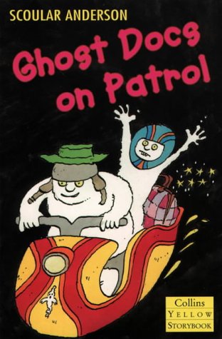 Book Ghost Docs on Patrol (Collins Yellow Storybooks) free