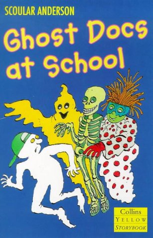 Book Ghost Docs At School (collins Yellow Storybooks) free