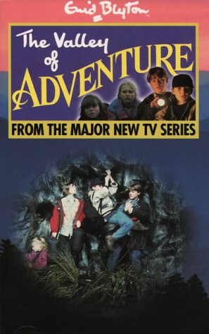 Book The Valley of Adventure: Novelisation (Enid Blyton's Adventure) free