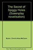 Book The Secret Of Spiggy Holes free