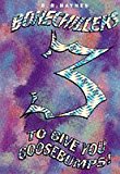 Book Three To Give You Goosebumps: Welcome To Alien Inn, Teacher Creature, Strange Brew (bone Chillers) free