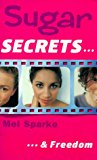 Book Sugar Secrets....& Freedom. 4 free