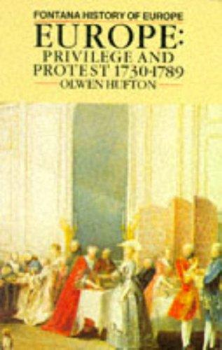 Book Privilege and Protest 1730-1789 (Fontana History of Europe) free