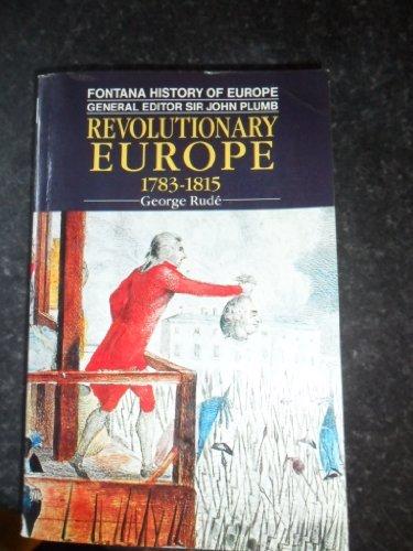 Book 'REVOLUTIONARY EUROPE, 1783-1815 (FONTANA HISTORY OF EUROPE)' free