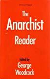 Book The Anarchist Reader (A Fontana Original) free