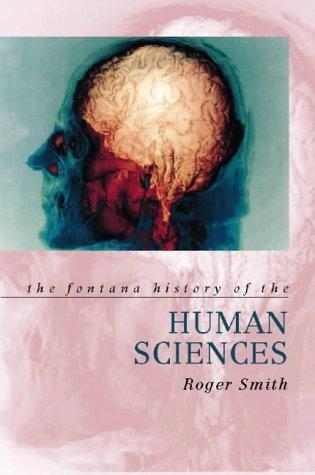 Book The Fontana History of the Human Sciences (Fontana History of Science) free