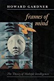 Book Frames of Mind : Theory of Multiple Intelligences free