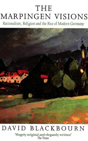 Book The Marpingen Visions: Religion, Rationalism and the Rise of Modern Germany free