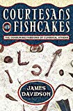 Book Courtesans and Fishcakes: The Consuming Passions of Classical Athens free