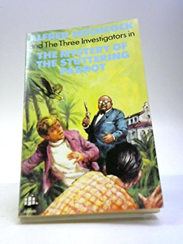 Book The Three Investigators: the Stuttering Parrot (The Three Investigators) free