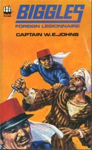Book Biggles, Foreign Legionnaire (Armada) free