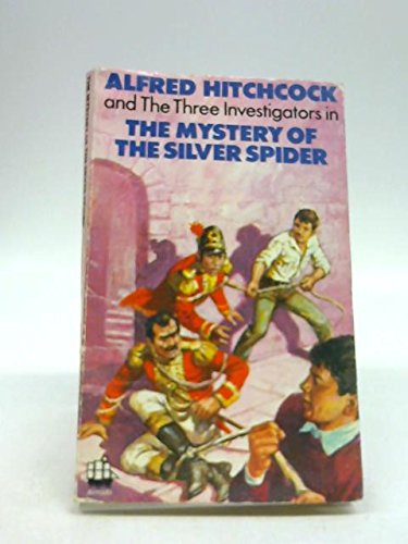 Book Alfred Hitchcock and the Three Investigators in the Mystery of the Silver Spider free