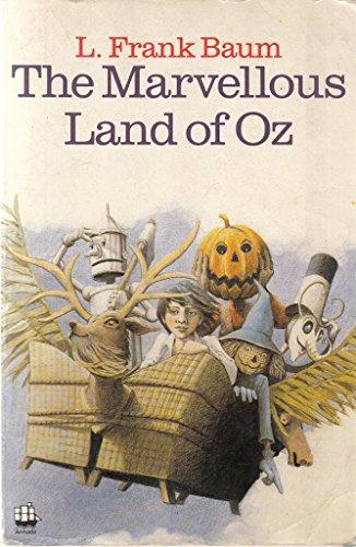 Book The Marvellous Land of Oz: A Sequel to the Wizard of Oz free
