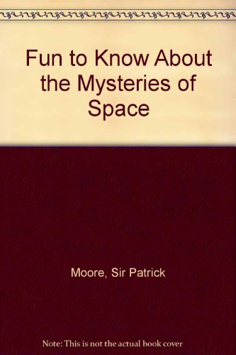 Book Fun-to-know-about Mysteries Of Space: The Search For Life In The Universe (fun-to-know-about) free