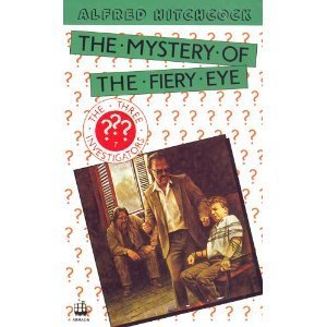 Book Alfred Hitchcock and the Three Investigators in the Mystery of the Fiery Eye (The Three Investigators) free