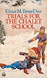 Book Trials for the Chalet School free