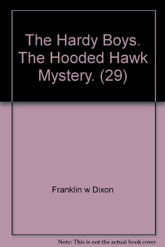 Book The Hooded Hawk Mystery (Hardy Boys, Book 34) free