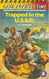 Book Trapped In The Ussr(rat8) (fontana) (race Against Time) free