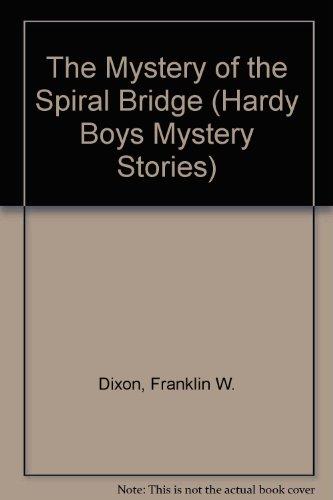 Book The Mystery of the Spiral Bridge (Hardy Boys, Book 45) free