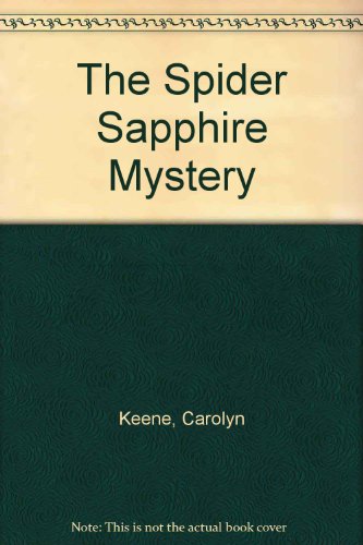 Book The Spider Sapphire Mystery (The Nancy Drew Mysteries) (Nancy Drew Mystery) free
