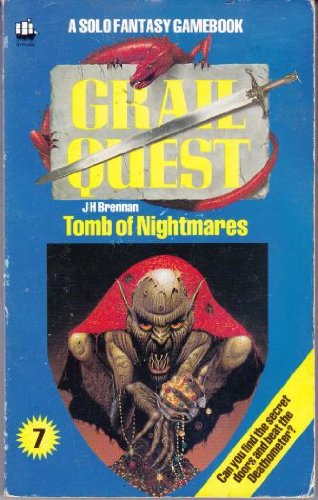 Book Grail Quest: Bk.7: Tomb of Nightmares (A Solo Fantasy Gamebook) free