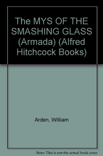 Book The MYS OF THE SMASHING GLASS (Armada) (Alfred Hitchcock Books) free