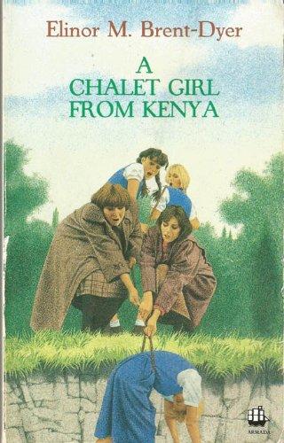 Book A Chalet Girl from Kenya (The Chalet School) free