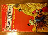 Book An Ear for Danger (Crimebusters) free