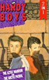 Book The Mystery of the Aztec Warrior/The Arctic Patrol Mystery (Hardy Boys 43 & 48) free