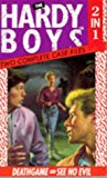 Book Deathgame  And  See No Evil  (the Hardy Boys 2-in-1 Casefiles) free