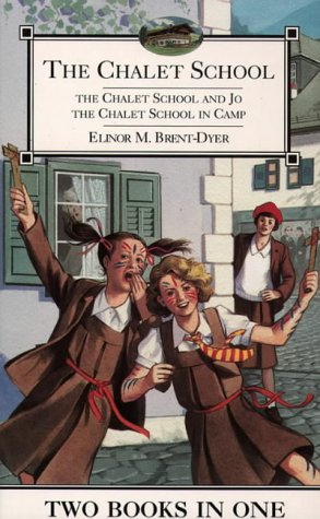 Book The Chalet School and Jo/The Chalet School in Camp free