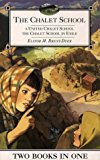 Book The Chalet School: A United Chalet School / The Chalet School in Exile (The Chalet School) free