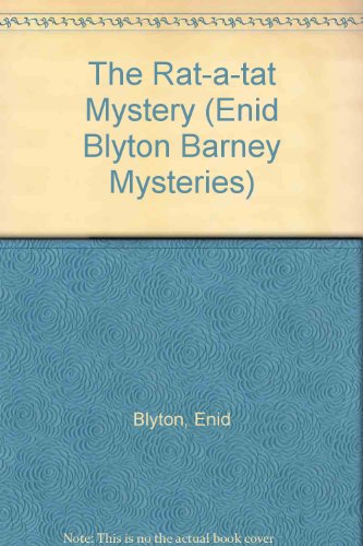 Book The Rat-a-tat Mystery (enid Blyton Barney Mysteries) free