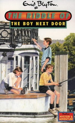 Book The Riddle of the Boy Next Door (Enid Blyton's "New" Adventures) free