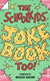 Book Schoolkids' Joke Book: Too! free