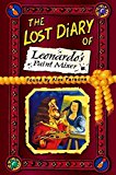 Book The Lost Diary of Leonardo’s Paint Mixer (Lost Diaries S) free Book The Lost Diary of Leonardo’s Paint Mixer (Lost Diaries S) free