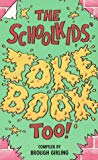 Book The Schoolkids' Joke Book free