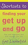 Book Finding Your Get Up and Go (Shortcuts To...) free